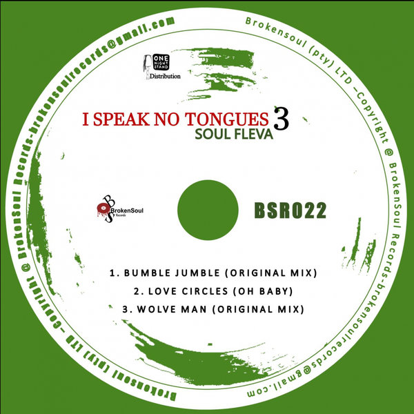 Soul Fleva - I Speak No Tongues (Pt. 3) [BSR022]